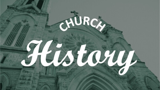Church History 1
