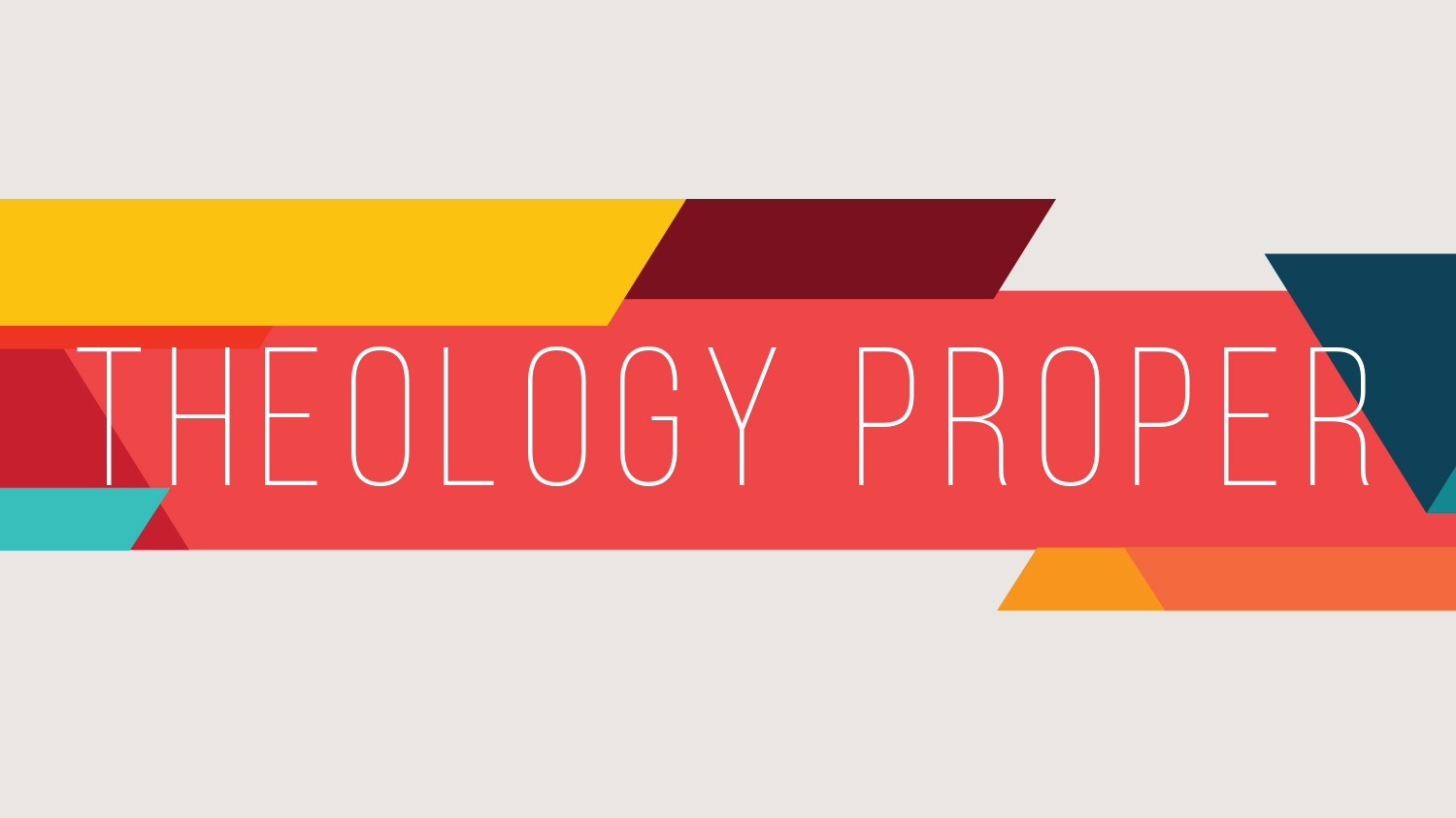 Theology Proper