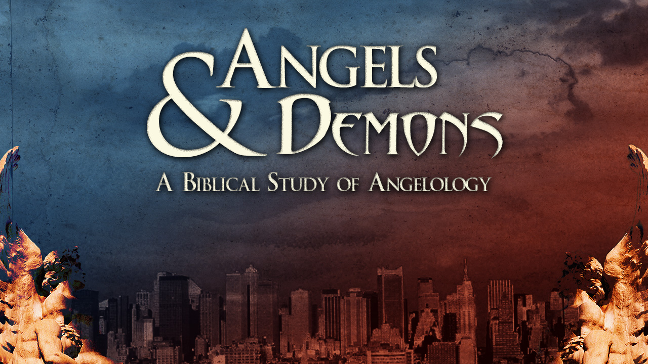 Angelology & Demonology